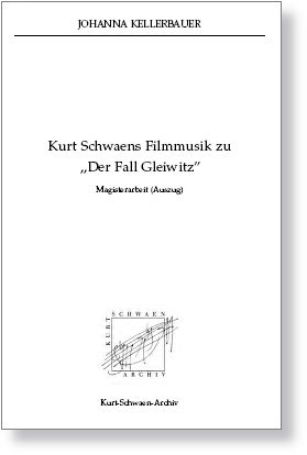 Sonderheft zur Filmmusik von Kurt Schwaen Der Fall Gleiwitz