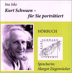 Hörbuch Kurt Schwaen – für Sie porträtiert