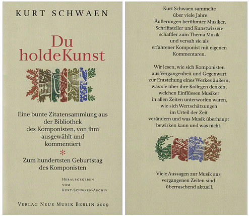 Kurt Schwaen: Du holde Kunst. Zitate aus der Bibliothek des Komponisten